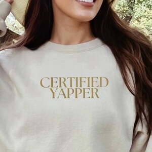 Certified Yapper Embroidered Sweatshirt, Professional Yapper Crewneck, Funny Meme Shirt, funny custom crewneck, embroidery gift, born to yap