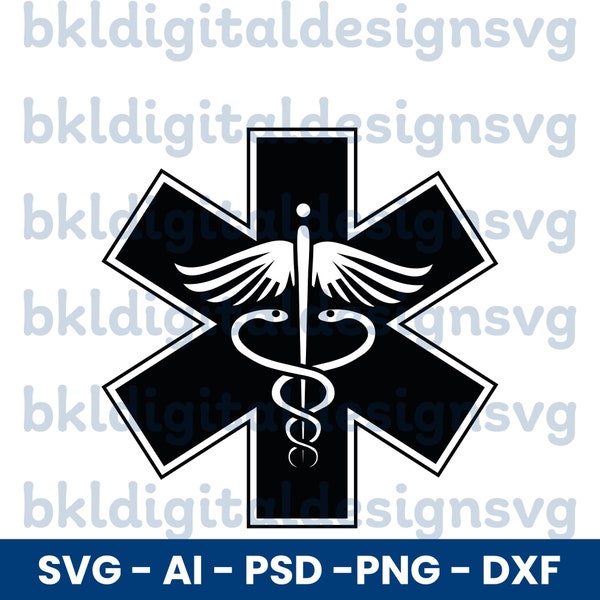 Medical Symbol SVG | Caduceus Svg | MD Svg | Star of Life Svg | Doctor Svg | Nurse Svg | Instant Digital Download | svg,eps,psd,png,ai