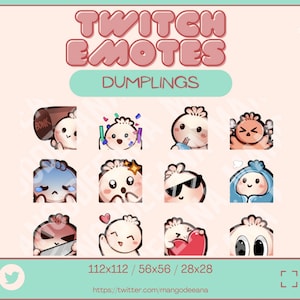 May include: A set of 12 Twitch emotes featuring a cute cartoon dumpling character in various poses and expressions. The emotes are available in three sizes: 112x112, 56x56, and 28x28. The emotes are designed in a bright and colorful style with a pink and green background.