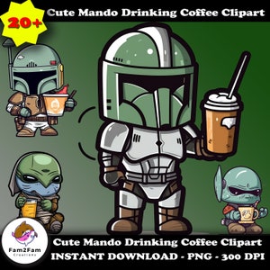 Cute Mando Drinking Coffee Clipart Space Wars Character Star Wars Style Digital Graphics Coffee Mom Coffee Obsessed Perfect Gift for Dad