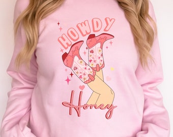 Sudadera Howdy Honey / Sudadera occidental / Sudadera del día de San Valentín / Sudadera de Nashville / Sudadera de moda / Anti Día de San Valentín