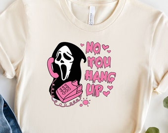 Ghost Face No You Hang Up Shirt, Horror Movie Character Valentine's Day  Shirt, No You Hang Up Valentine's Day Couple Hoodie Sweatshirt