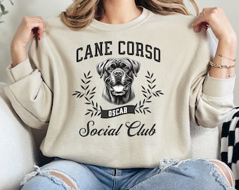 Custom Cane Corso Social Club Sweatshirt, Cane Corso Sweatshirt, Cane Corso Mom Sweatshirt, Cane Corso Mama Sweater, Cane Corso Gift