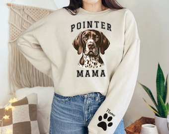 Custom Pointer Mama Sweatshirt, Personalized Pointer Dog Mom Sweatshirt, Custom Dog Sweatshirt, GSP Mama Shirt, Gift for GSP Lovers
