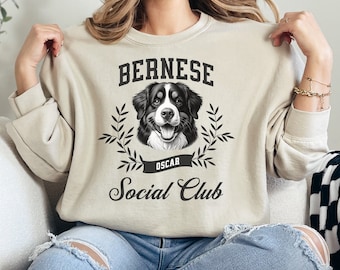Custom Bernese Social Club Sweatshirt, Bernese Mountain Dog Sweatshirt, Bernese Mom Sweatshirt, Bernese Mama Sweater, Gift for Bernese Lover