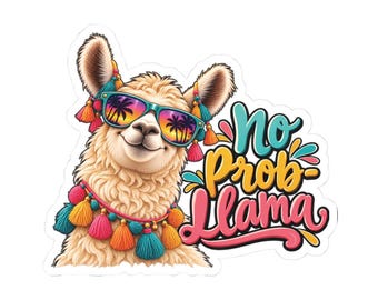Pegatina de llama colorida "No Prob-Llama" / Pegatina de vinilo troquelada / Positividad / Estilo adorable / Animal divertido