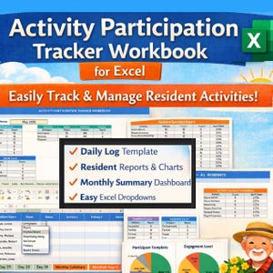 May include: An Excel workbook titled "Activity Participation Tracker Workbook" with the text "Easily Track & Manage Resident Activities!" The workbook includes templates, reports, charts, and dropdowns. A smiling cartoon man is in the bottom right corner.