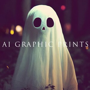 May include: A white ghost with black eyes and a skull-shaped mouth. The ghost is standing in a dark, blurry background with lights in the distance. The text "AI GRAPHIC PRINTS" is superimposed on the image.