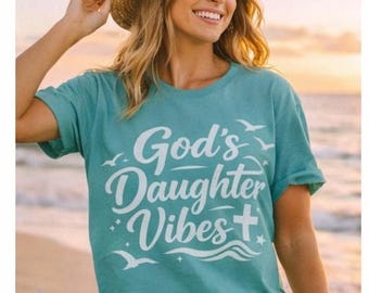 Christian Beach Shirt for Women, God’s Daughter Shirt, Faith Based Summer Tee, Jesus Shirt, Gift for Christian Woman, Church Outfit