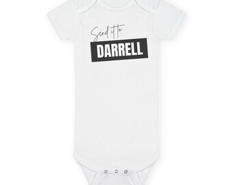 Envíalo a Darrell. Body de bebé orgánico blanco y negro.