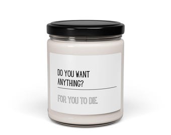 Vela de soja perfumada "¿Quieres algo?", 255 g
