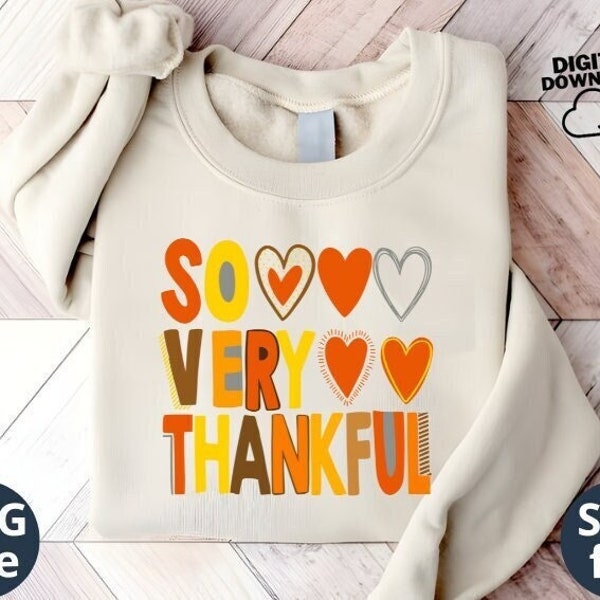 So Very Thankful PNG file, So Very Thankful SVG file, thanksgiving png svg, Thanksgiving sublimation file