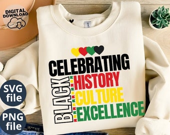 Celebrating Black SVG, Black History Svg, Black History Month Svg Png, African American Svg, Black History Month Shirt, Digital Download