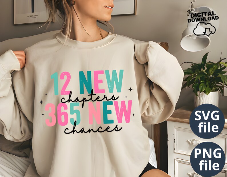 12 New Chapters 365 New Chances PNG, 12 New Chapters 365 New Chances SVG, New Year 2026 Png Svg Sublimation Digital Download