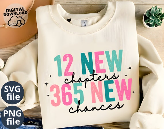 12 New Chapters 365 New Chances PNG, 12 New Chapters 365 New Chances SVG, New Year 2026 Png Svg Sublimation Digital Download