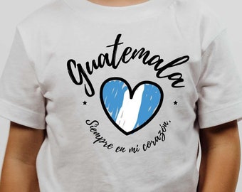 Guatemala Siempre en Mi Corazon | Kids, toddler, baby camiseta | Infant bodysuit | regalo para niños guatemaltecos | Chapin chapina