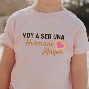 Voy a Ser Una Hermana Mayor | Ik word grote zus! | Spaanse zwangerschapsaankondiging voor peuters of baby's | T-shirt Anuncio de Embarazo