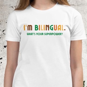 I'm Bilingual What's Your Superpower? Tee,  Bilingual Youth Toddler baby T-Shirt, Fun Gift multicultural kids Spanish French German students