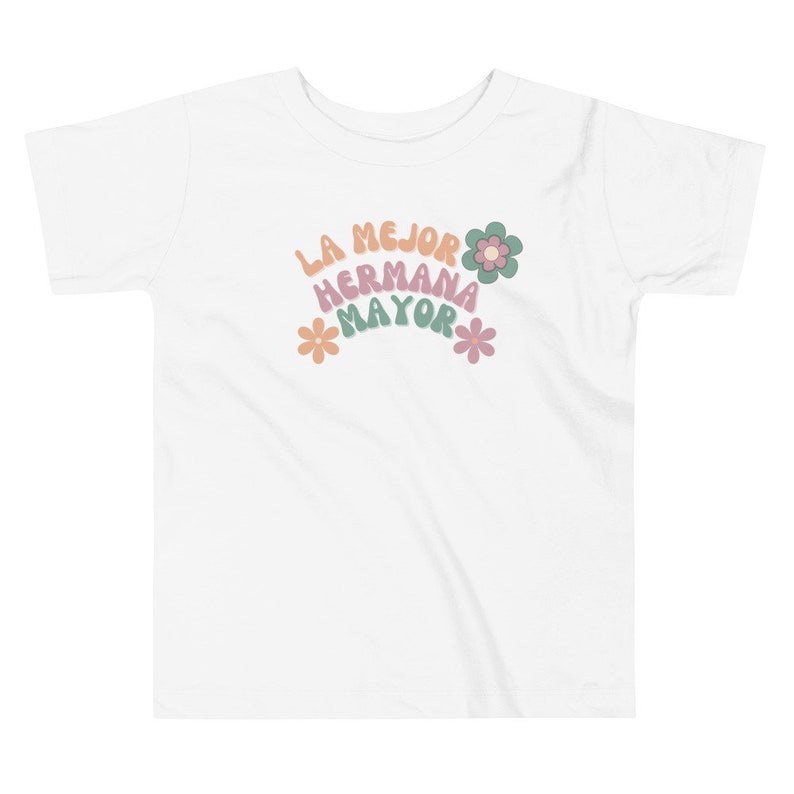 La Mejor Hermana Mayor hippie flower print | The Best Big Sister | Spanish Matching hermana sister t-shirt | camisa franela en español