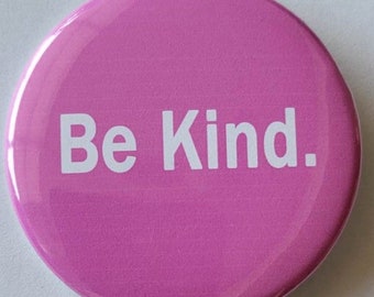 2.25in Be Kind Button