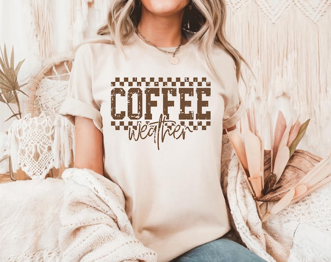 Coffee Weather Graphic Tee: Cozy Checkered Autumn Shirt