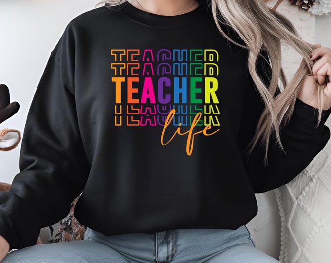 Rainbow Teacher Life Shirt: Teacher Appreciation Gift