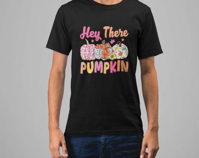 Hey There Pumpkin T-Shirt: Soft Cotton Unisex Fall Fashion
