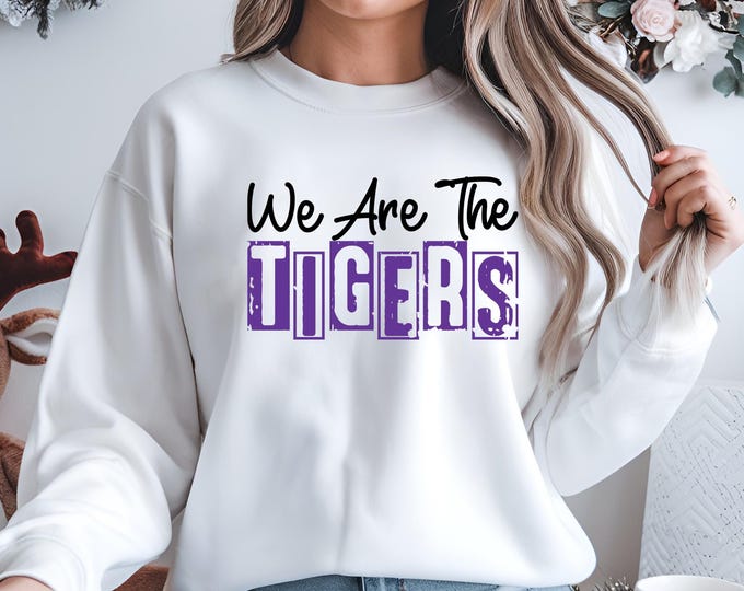 We Are The Tigers Sweatshirt: Varsity Style School Spirit Crewneck