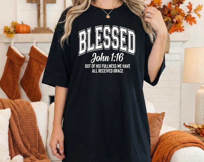 Blessed John 1:16 Christian Typography Shirt Design (Digital Download)