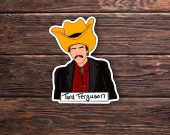 Turd Ferguson Sticker OR Magnet- Celebrity Jeopard - SNL Classic - Burt Reynolds - Funny Sticker - Laptop Hydroflask Water Bottle Vinyl