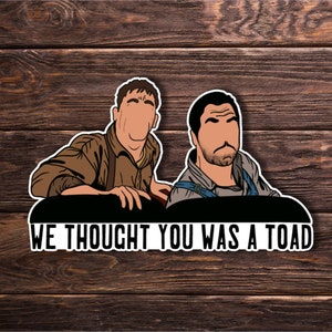 O Brother Where Art Thou? Sticker or Magnet - Toad - Odyssey - Classic Movie - Funny Sticker - Laptop Hydroflask Water Bottle Vinyl Decal