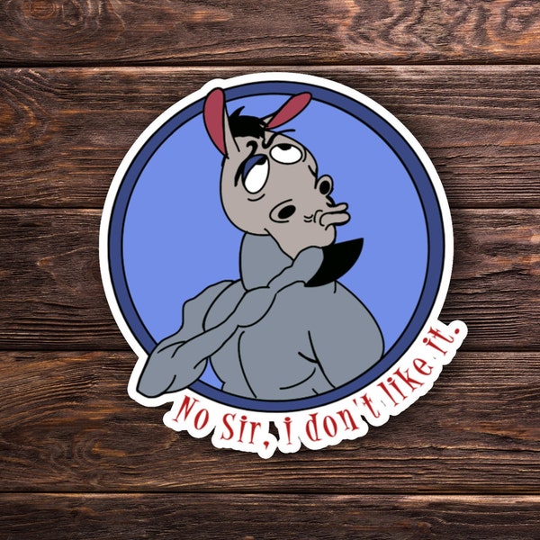 Mr Horse Sticker OR Magnet - No Sir I don't like it - Ren and Stimpy - 90s Cartoon - Funny Sticker - Laptop Hydroflask Water Bottle Decal
