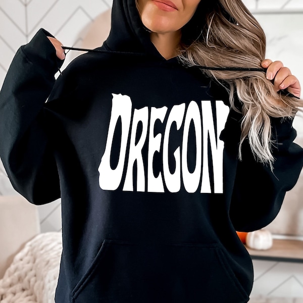 Oregon Hoodie,  Oregon State Map Gift, Oregon Souvenir, Oregon Map Sweatshirt, Oregon Apparel, Oregon Gift, Gift for Her, Oregon State Lover