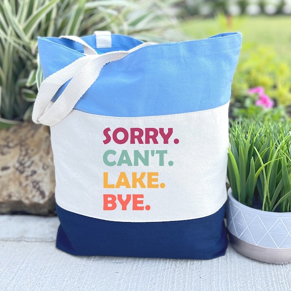 Sorry Can’t Lake Bye Tote Bag, Lake House Bag, Lake Vacation Bag, Lake Lover Gift, Nature Gift Bag, Lake Gift, Canvas Tote Bag, Gift for Her