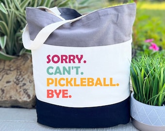 Pickleball Tote Bag, Sorry Can’t Pickleball Bye, Funny Pickleball Gift Bag, Pickleball Coach Gift, Pickleball Lover Gift, Canvas Tote Bag