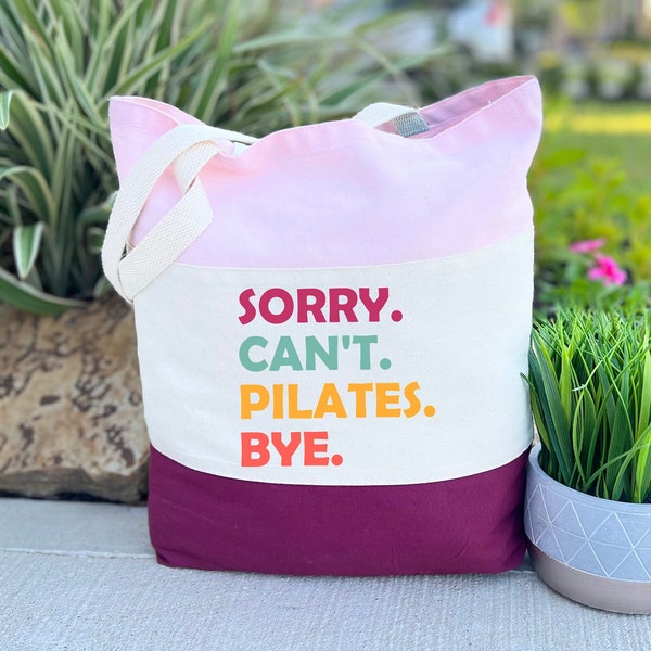 Sorry Can’t Pilates Bye Tote Bag, Canvas Tote Bag, Pilates Life Tote Bag, Funny Pilates Bags for Women, Pilates Workout Yoga, Pilates Gift