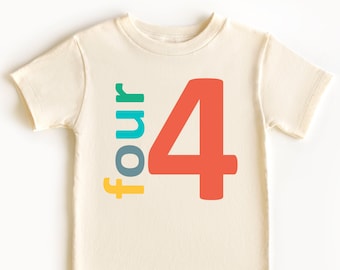 Four 4 Shirt, 4th Birthday Gift, 4th Birthday Shirt, Kids Gift Shirt, Birthday Kids Shirt, Fourth Birthday Tee, Four Birthday Shirt