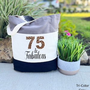 75 and Fabulous Tote Bag, Birthday Tote Bag, 75 Birthday, Cheers to 75 Years, 75th birthday Tote Bag, 75 Birthday Gift, Canvas Tote Bag