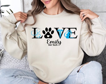 Custom Vet Tech Sweatshirt, Veterinarian Sweater, Vet Tech Hoodie, Veterinarian Gift, Customize Vet Gifts, Personalize Vet Tech Gift
