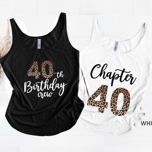 40th Birthday Crew Tank Top, Chapter 40 Tank Top, My Birthday Party, Women&#39;s Tank Top, Chapter 40 Gift For Her, Birthday Girl, Birthday Tank