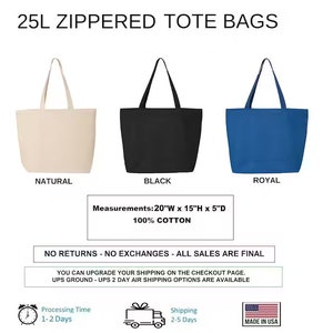 May include: Three zippered tote bags in natural, black, and royal blue. The bags are made of 100% cotton and measure 20"W x 15"H x 5"D. The text "25L ZIPPERED TOTE BAGS" is at the top. The bags have long handles.