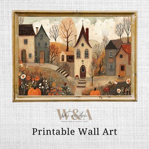 Autumn Village Art Print: Folk Art Cottagecore Home Decor (Digital Download L200)