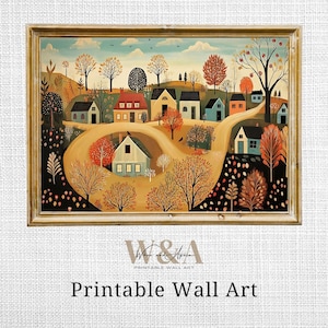 Folk Art Village Print: Cozy Farmhouse Landscape (Digital Download)