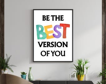 Inspirational Quote Print: Be The Version, Colorful Art (Digital Download)