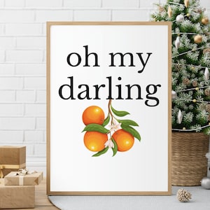 Oh My Darling Clementine, Clementine Print, Clementine Nursery Decor, Clementine Baby, Orange Fruit Print, Citrus Wall Art, Fruit Poster