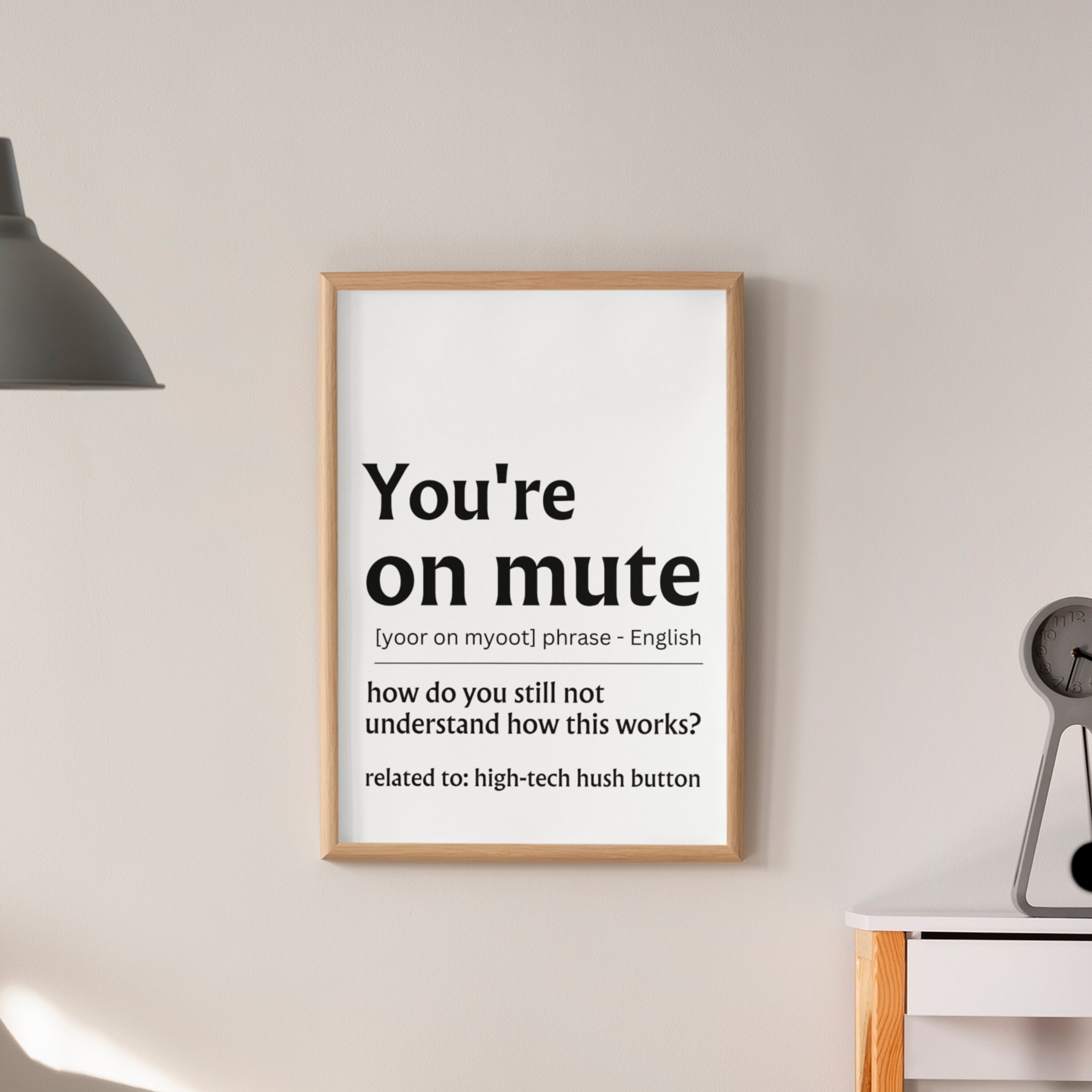 You're on Mute Definition Home Office Printable Wall Art, Funny Office