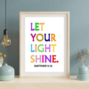 Bible Verse For Kids, Let Your Light Shine Christian Prints Inspirational Quote, Matthew 5:16 Printable Wall Art Classroom Nursery Sign