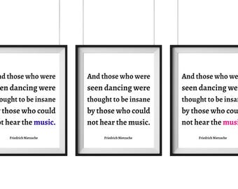 Nietzsche Music Quote Print: Those Who Were Seen Dancing (Digital Download)