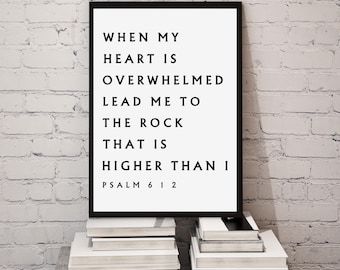 Psalm 61:2, When My Heart is Overwhelmed Bible Verse Printable Wall Art, Modern Christian Artwork, Minimalistic Decor, Scripture Print