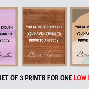 Set of 3 Maya Angelou Quote Print, Printable Inspirational Quote For Good Mental Health